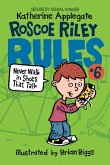 Roscoe Riley Rules #6: Never Walk in Shoes That Talk (eBook, ePUB)