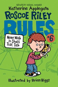 Roscoe Riley Rules #6: Never Walk in Shoes That Talk (eBook, ePUB) - Applegate, Katherine