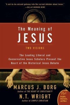The Meaning of Jesus (eBook, ePUB) - Borg, Marcus J.; Wright, N. T.