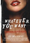 Whatever You Want (eBook, ePUB) Whatever You Want (eBook, ePUB)
