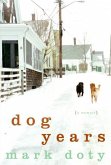Dog Years (eBook, ePUB)
