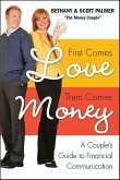 First Comes Love, Then Comes Money (eBook, ePUB)