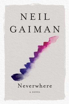 Neverwhere (eBook, ePUB) - Gaiman, Neil