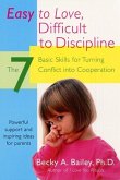 Easy To Love, Difficult To Discipline (eBook, ePUB)