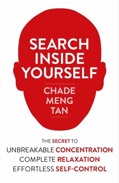 Search Inside Yourself (eBook, ePUB) - Tan, Chade-Meng