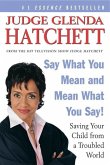 Say What You Mean and Mean What You Say! (eBook, ePUB)