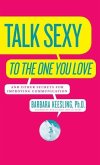 Talk Sexy to the One You Love (eBook, ePUB)