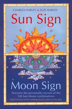 Sun Sign, Moon Sign (eBook, ePUB) - Harvey, Charles; Harvey, Suzi