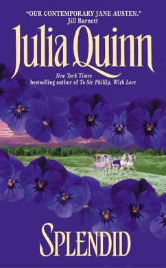 Splendid (eBook, ePUB) - Quinn, Julia