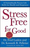 Stress Free for Good (eBook, ePUB)