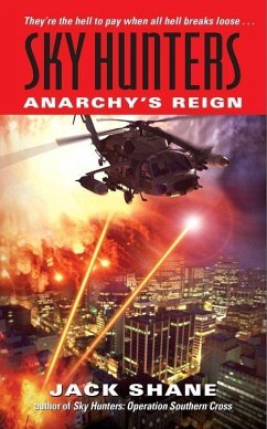 Sky Hunters: Anarchy's Reign (eBook, ePUB) - Shane, Jack