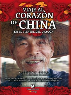 Viaje al corazón de China (eBook, ePUB) - Cobo Heras, Vicenta