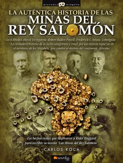 La auténtica historia de las Minas del Rey Salomón (eBook, ePUB) - Roca González, Carlos