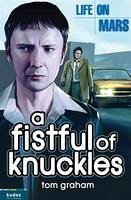 Life on Mars: A Fistful of Knuckles (eBook, ePUB) - Graham, Tom
