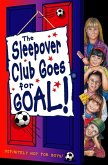 Sleepover Club Goes For Goal! (eBook, ePUB)