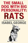 The Small Dog With A Big Personality: Rats (eBook, ePUB)