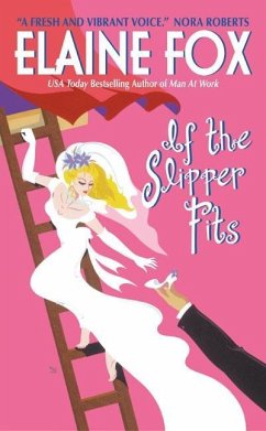 If the Slipper Fits (eBook, ePUB) - Fox, Elaine