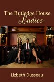 The Rutledge House Ladies (eBook, ePUB)