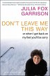 Don't Leave Me This Way (eBook, ePUB) - Bild 1