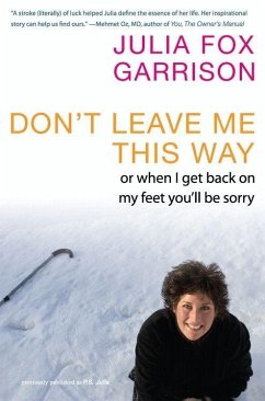 Don't Leave Me This Way (eBook, ePUB) - Garrison, Julia Fox