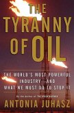 The Tyranny of Oil (eBook, ePUB)