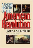 A Short History of the American Revolution (eBook, ePUB)