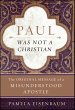 Paul Was Not a Christian (eBook, ePUB) - Bild 1