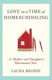 Love in a Time of Homeschooling (eBook, ePUB)