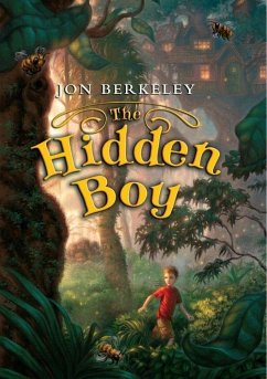 The Hidden Boy (eBook, ePUB) - Berkeley, Jon