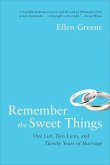 Remember the Sweet Things (eBook, ePUB) Remember the Sweet Things (eBook, ePUB)