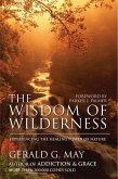 The Wisdom of Wilderness (eBook, ePUB)