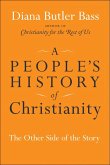 A People's History of Christianity (eBook, ePUB)