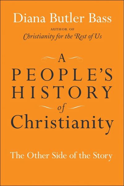 A People's History of Christianity (eBook, ePUB) A People's History of Christianity (eBook, ePUB)