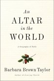 An Altar in the World (eBook, ePUB) An Altar in the World (eBook, ePUB)