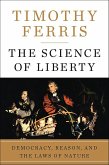The Science of Liberty (eBook, ePUB)