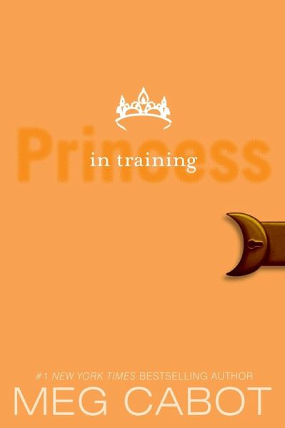The Princess Diaries, Volume VI: Princess in Training (eBook, ePUB) The Princess Diaries, Volume VI: Princess in Training (eBook, ePUB)