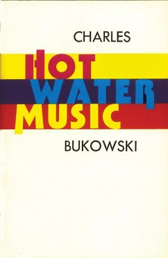 Hot Water Music (eBook, ePUB) - Bukowski, Charles