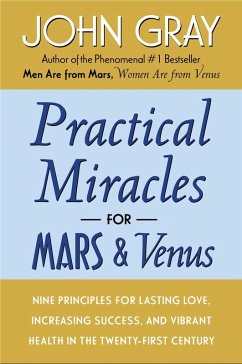 Practical Miracles for Mars and Venus (eBook, ePUB) - Gray, John