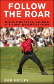 Follow the Roar (eBook, ePUB)