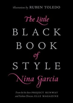 The Little Black Book of Style (eBook, ePUB) - Garcia, Nina