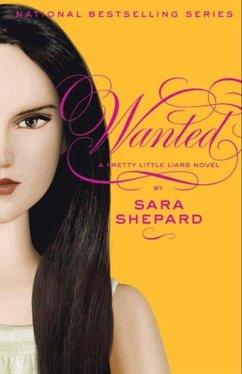 Pretty Little Liars #8: Wanted (eBook, ePUB) - Shepard, Sara