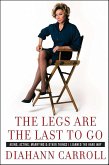The Legs Are the Last to Go (eBook, ePUB)