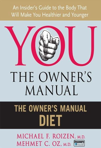 The Owner's Manual Diet (eBook, ePUB) The Owner's Manual Diet (eBook, ePUB)