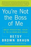 You're Not the Boss of Me (eBook, ePUB) You're Not the Boss of Me (eBook, ePUB)