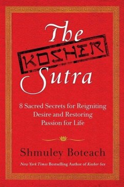 The Kosher Sutra (eBook, ePUB) - Boteach, Shmuley