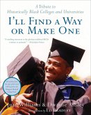 I'll Find a Way or Make One (eBook, ePUB)