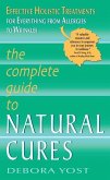 The Complete Guide to Natural Cures (eBook, ePUB)