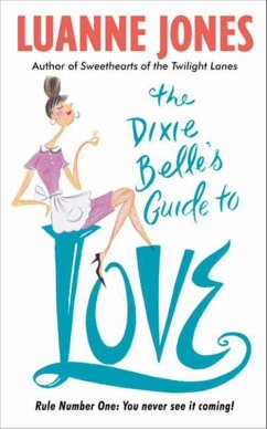 Cover The Dixie Belle's Guide to Love (eBook, ePUB)