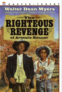 The Righteous Revenge of Artemis Bonner (eBook, ePUB) - Myers, Walter Dean