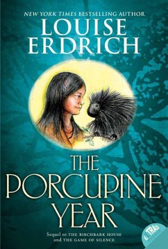 The Porcupine Year (eBook, ePUB) - Erdrich, Louise